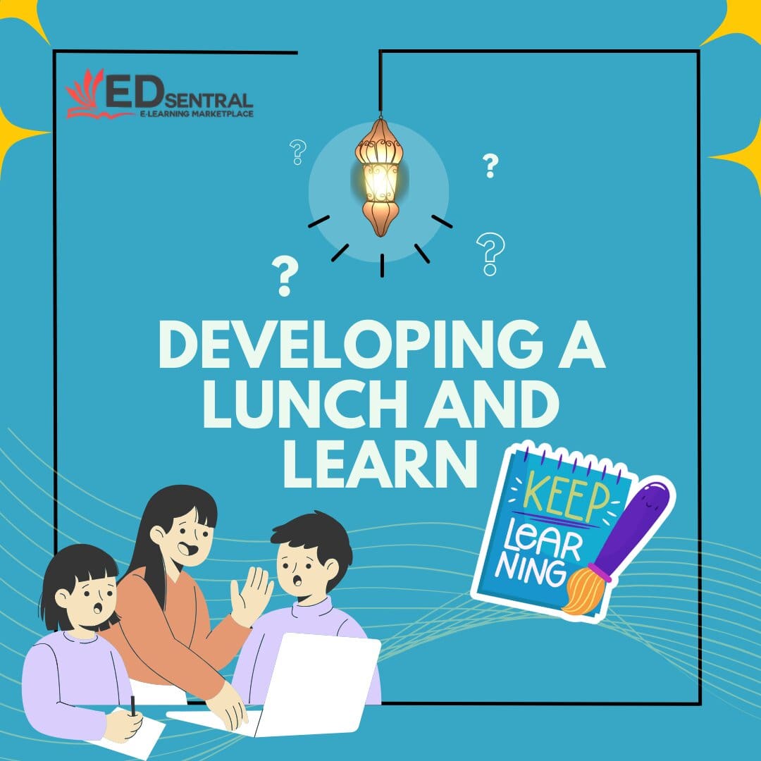 Developing a Lunch and Learn