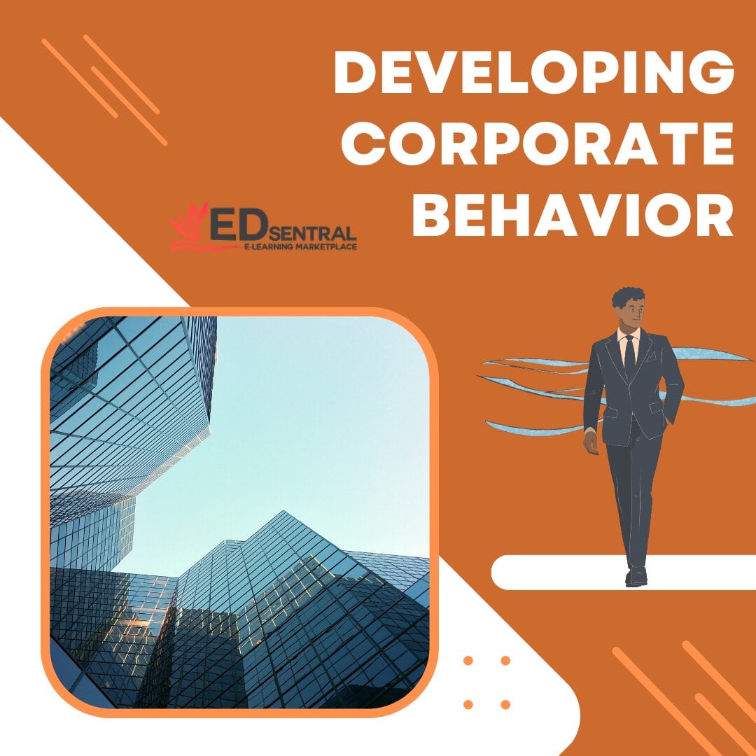 Developing Corporate Behavior