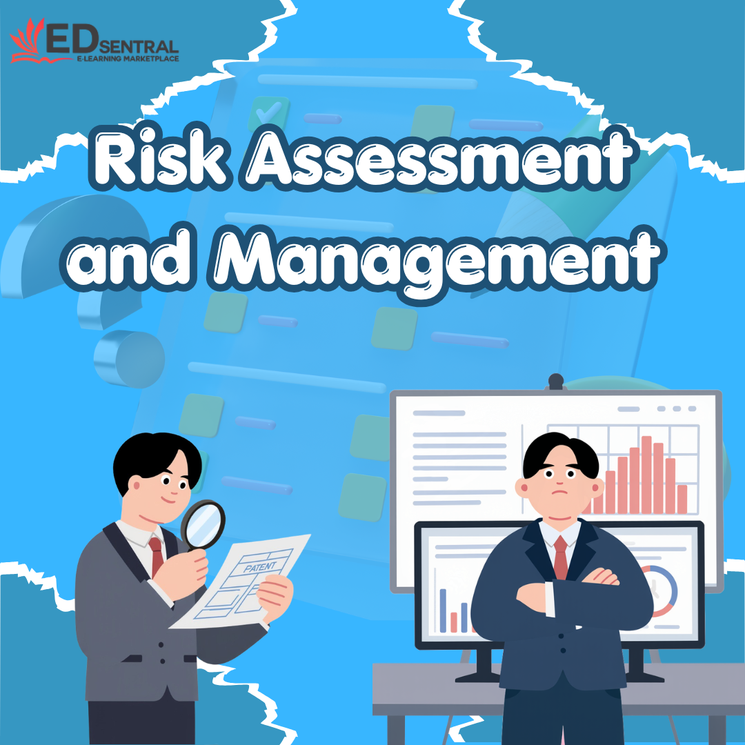 Risk Assessment and Management