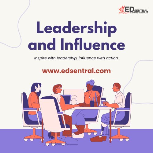 Leadership and Influence